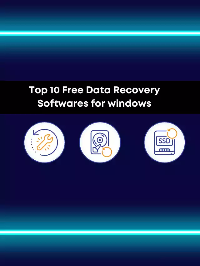 top-10-free-data-recovery-softwares-for-windows